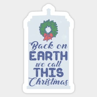 We Call This Christmas Sticker